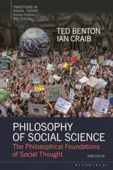 9781350329089-1350329088-Philosophy of Social Science: The Philosophical Foundations of Social Thought (Traditions in Social Theory)