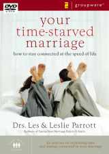 9780310271031-0310271037-Your Time-Starved Marriage: How to Stay Connected at the Speed of Life