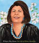 9781484747186-1484747186-Wilma's Way Home: The Life of Wilma Mankiller (A Big Words Book, 10)