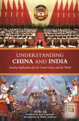 9780275989682-0275989682-Understanding China and India: Security Implications for the United States and the World (Praeger Security International)