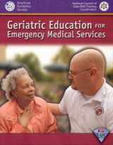 9780763720865-0763720860-Geriatric Education For Emergency Medical Services (GEMS)