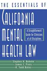 9780393702507-0393702502-The Essentials of California Mental Health Law: A Straightforward Guide for Clinicians of All Disciplines (The Essentials of Series)