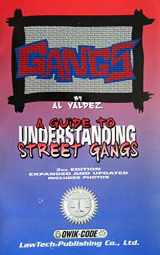 9780915905621-0915905620-GANGS - A Guide to Understanding Street Gangs