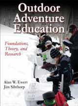 9781450442510-145044251X-Outdoor Adventure Education: Foundations, Theory, and Research