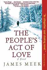 9781841958774-1841958778-The People's Act of Love: A Novel
