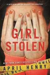 9780312674755-0312674759-Girl, Stolen: A Novel (Girl, Stolen, 1)