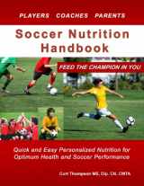9780615471785-0615471781-Soccer Nutrition Handbook: Feed the Champion in You