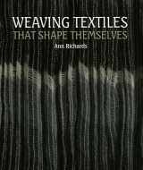 9781847973191-1847973191-Weaving Textiles That Shape Themselves