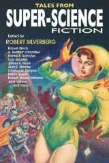 9781893887480-1893887480-Tales from Super-Science Fiction