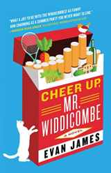 9781501199622-1501199625-Cheer Up, Mr. Widdicombe: A Novel