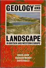 9780192176868-0192176862-Geology and Landscape in Britain and Western Europe