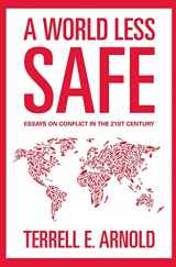 9781419616174-141961617X-A World Less Safe: Essays on Conflict in the 21st Century