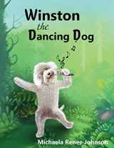 9780578767703-0578767708-Winston the Dancing Dog