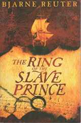 9781842703700-1842703706-The Ring of the Slave Prince