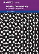 9781939512086-1939512085-Thinking Geometrically: A Survey of Geometries (Mathematical Association of America Textbooks) (Maa Textbooks, 26)
