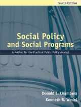 9780205408122-0205408125-Social Policy and Social Programs: A Method for the Practical Public Policy Analyst (4th Edition)