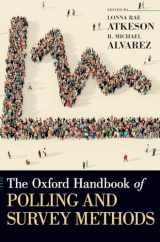 9780190213299-0190213299-The Oxford Handbook of Polling and Survey Methods (Oxford Handbooks)