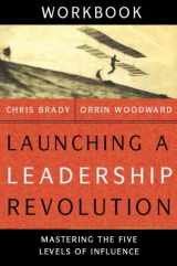 9780989576369-0989576361-Launching a Leadership Revolution Workbook