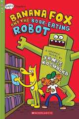 9781338660517-1338660519-Banana Fox and the Book-Eating Robot: A Graphix Chapters Book (Banana Fox #2) (2)