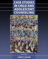 9780130868183-0130868183-Case Studies in Child and Adolescent Counseling (3rd Edition)