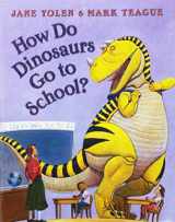 9780547009117-0547009119-How Do Dinosaurs Go To School?: Little Big Book Grade K (Journeys)