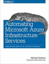 9781491944899-1491944897-Automating Microsoft Azure Infrastructure Services: From the Data Center to the Cloud with Powershell