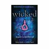 9781435120013-1435120019-Wicked 2: Legacy and Spellbound