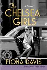 9781524744601-1524744603-The Chelsea Girls: A Novel
