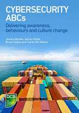 9781780174242-1780174241-Cybersecurity ABCs: Delivering awareness, behaviours and culture change