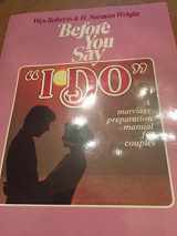 9780890811191-0890811199-Before You Say I Do: Study Manual