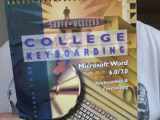 9780538719988-0538719982-College Keyboarding Microsoft Word 6.0/7.0 Word Processing: Lessons 1-60