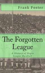 9781479283569-1479283568-The Forgotten League: A History of Negro League Baseball