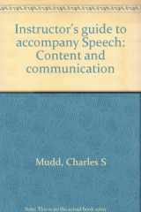 9780063646919-0063646919-Instructor's guide to accompany Speech: Content and communication