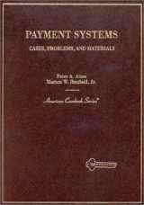 9780314019738-0314019731-Payment Systems Cases Problems and Materials (American Casebook Series)