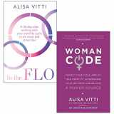 9789123975907-9123975903-In the FLO A 28-day plan working with your monthly cycle to do more & Womancode: Perfect Your Cycle Amplify Your Fertility Supercharge Your Sex Drive By Alisa Vitti 2 Books Collection Set
