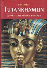 9781842432402-1842432400-Tutankhamun: Egypt s Most Famous Pharaoh (Pocket Essential series)