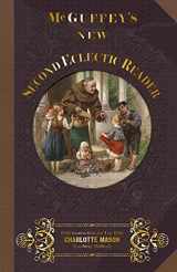 9781613220160-1613220162-McGuffey's Second Eclectic Reader: With Instructions for Use with Charlotte Mason Teaching Methods (McGuffey Readers (1857 edition))