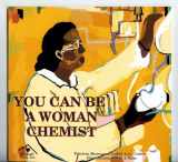 9781880599723-1880599724-You Can Be a Woman Chemist