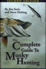 9780966041651-0966041658-The Complete Guide to Musky Hunting