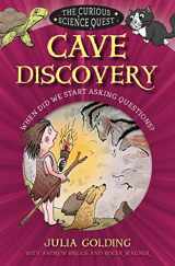 9780745977447-0745977448-Cave Discovery: When did we start asking questions? (The Curious Science Quest)