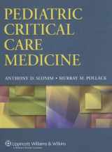 9780781794695-0781794692-Pediatric Critical Care Medicine (Pediatric Critical Care Medicine (Slonim))