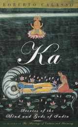 9780679451310-0679451315-Ka: Stories of the Mind and Gods of India