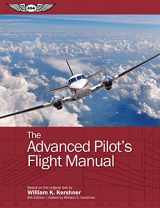 9781619542136-1619542137-The Advanced Pilot's Flight Manual (The Flight Manuals Series)