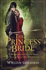 9780156035156-0156035154-The Princess Bride: S. Morgenstern's Classic Tale of True Love and High Adventure