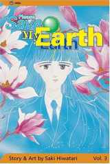 9781591161424-1591161428-Please Save My Earth, Vol. 3 (3)