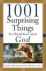 9780801064494-080106449X-1001 Surprising Things You Should Know about God