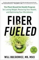 9780593084564-059308456X-Fiber Fueled: The Plant-Based Gut Health Program for Losing Weight, Restoring Your Health, and Optimizing Your Microbiome