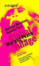 9781888869071-1888869070-War and Peace in the Global Village: An Inventory of Some of the Current Spastic Situations That Could Be Eliminated by More Feedforward