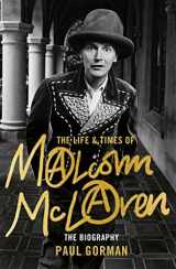 9781472121080-1472121082-The Life & Times of Malcolm McLaren: The Biography