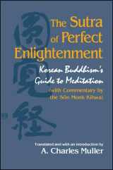 9780791441015-0791441016-The Sutra of Perfect Enlightenment: Korean Buddhism's Guide to Meditation (Suny Series in Korean Studies)